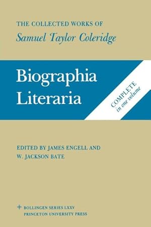 Image du vendeur pour Biographia Literaria : Or Biographical Sketches of My Literary Life and Opinions mis en vente par GreatBookPrices