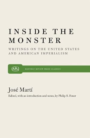 Seller image for Inside the Monster : Writings on the United States and American Imperialism for sale by GreatBookPrices