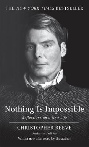 Imagen del vendedor de Nothing Is Impossible : Reflections on a New Life a la venta por GreatBookPrices