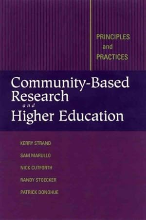 Imagen del vendedor de Community-Based Research and Higher Education : Principles and Practices a la venta por GreatBookPrices