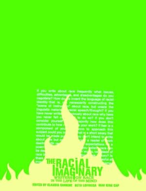 Image du vendeur pour Racial Imaginary : Writers on Race in the Life of the Mind mis en vente par GreatBookPrices