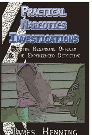 Image du vendeur pour Practical Narcotics Investigations mis en vente par GreatBookPrices