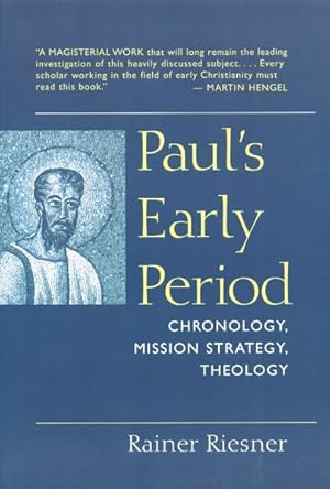 Bild des Verkufers fr Paul's Early Period : Chronology, Mission Strategy, Theology zum Verkauf von GreatBookPrices