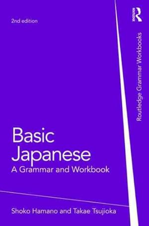 Bild des Verkufers fr Basic Japanese : A Grammar and Workbook zum Verkauf von GreatBookPrices