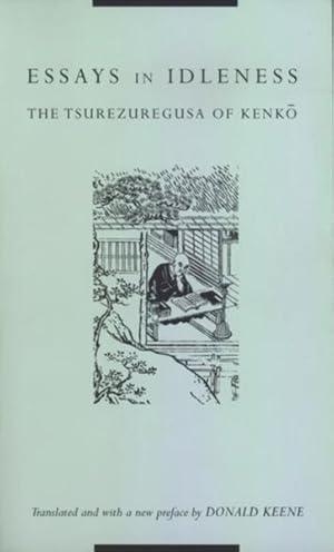 Bild des Verkufers fr Essays in Idleness : The Tsurezuregusa of Kenko zum Verkauf von GreatBookPrices