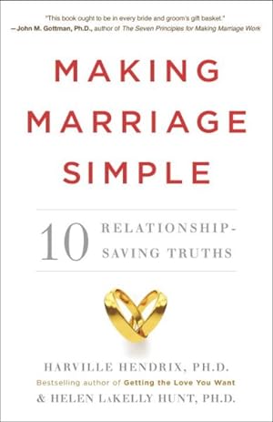 Immagine del venditore per Making Marriage Simple : 10 Relationship-Saving Truths venduto da GreatBookPrices