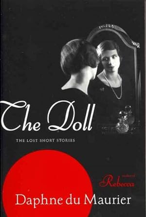 Imagen del vendedor de Doll : The Lost Short Stories a la venta por GreatBookPrices