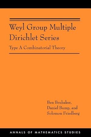 Seller image for Weyl Group Multiple Dirichlet Series : Type a Combinatorial Theory for sale by GreatBookPrices