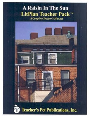 Bild des Verkufers fr Raisin in the Sun Litplan Teacher Pack : Teachers Manual zum Verkauf von GreatBookPrices