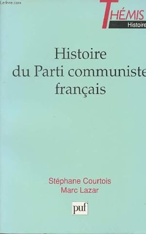 Imagen del vendedor de Histoire du Parti communiste franais a la venta por Le-Livre