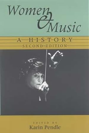 Seller image for Women and Music : A History for sale by GreatBookPrices