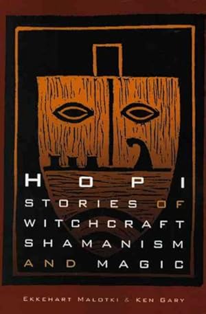 Imagen del vendedor de Hopi Stories of Witchcraft, Shamanism, And Magic a la venta por GreatBookPrices
