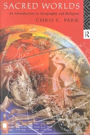 Seller image for Sacred Worlds : An Introduction to Geography and Religion for sale by GreatBookPrices
