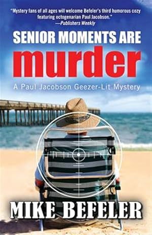 Seller image for Senior Moments Are Murder for sale by GreatBookPrices