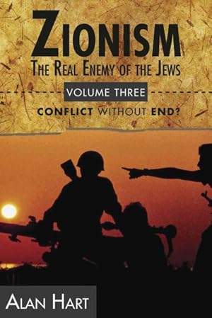 Seller image for Zionism, the Real Enemy of the Jews : Conflict Without End? for sale by GreatBookPrices