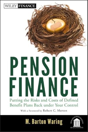 Immagine del venditore per Pension Finance : Putting the Risks and Costs of Defined Benefit Plans Back Under Your Control venduto da GreatBookPrices