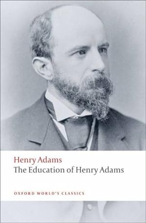 Imagen del vendedor de Education of Henry Adams a la venta por GreatBookPrices