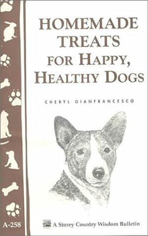 Immagine del venditore per Homemade Treats for Happy, Healthy Dogs venduto da GreatBookPrices