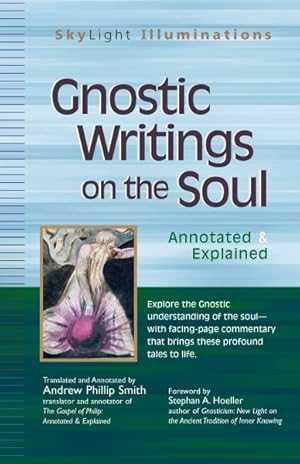 Bild des Verkufers fr Gnostic Writings on the Soul : Annotated & Explained zum Verkauf von GreatBookPrices