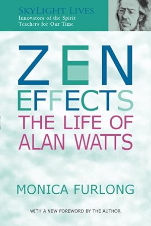 Seller image for Zen Effects : The Life of Alan Watts for sale by GreatBookPrices