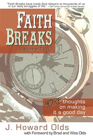 Bild des Verkufers fr Faith Breaks, Volume 2: More Thoughts on Making It a Good Day zum Verkauf von GreatBookPrices