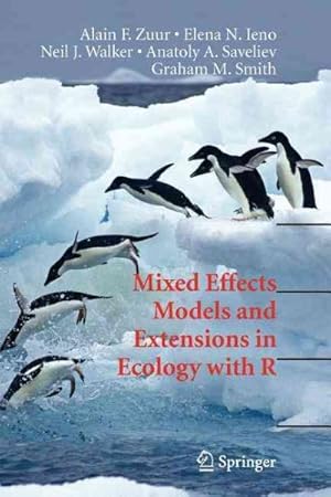 Immagine del venditore per Mixed Effects Models and Extensions in Ecology With R. venduto da GreatBookPrices