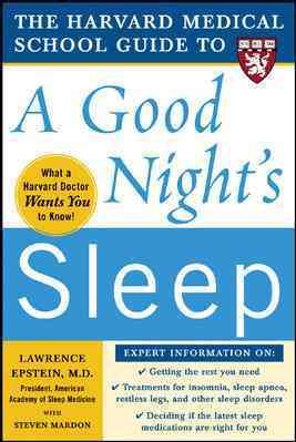 Bild des Verkufers fr Harvard Medical School Guide to a Good Night's Sleep zum Verkauf von GreatBookPrices