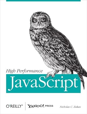 Imagen del vendedor de High Performance JavaScript a la venta por GreatBookPrices