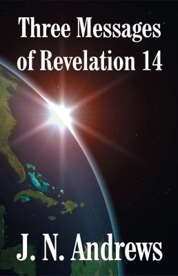Bild des Verkufers fr Three Messages of Revelation 14 zum Verkauf von GreatBookPrices