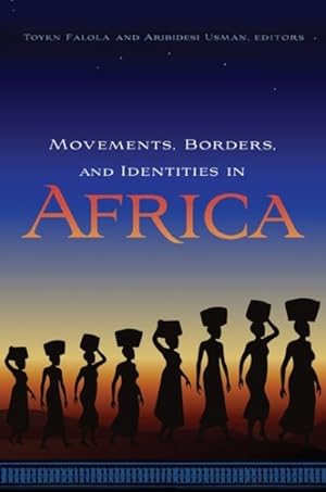 Seller image for Movements, Borders, and Identities in Africa for sale by GreatBookPrices