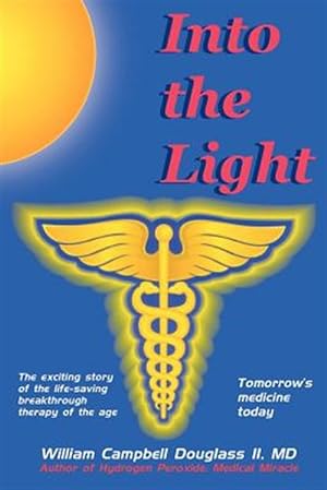Seller image for Into the Light for sale by GreatBookPrices