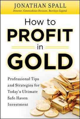 Seller image for How to Profit in Gold for sale by GreatBookPrices