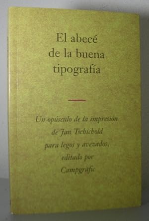 EL ABECE DE LA BUENA TIPOGRAFIA. Impresos agradables con una buena tipografía. Traducido por Esth...