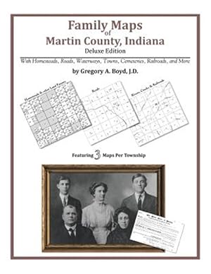 Bild des Verkufers fr Family Maps of Martin County, Indiana zum Verkauf von GreatBookPrices