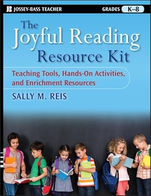 Imagen del vendedor de Joyful Reading Resource Kit : Teaching Tools, Hands-On Activities, and Enrichment Resources, Grades K-8 a la venta por GreatBookPrices