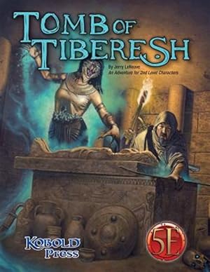 Seller image for Tomb of Tiberesh: A 5th Edition Adventure for 2nd Level Characters for sale by GreatBookPrices