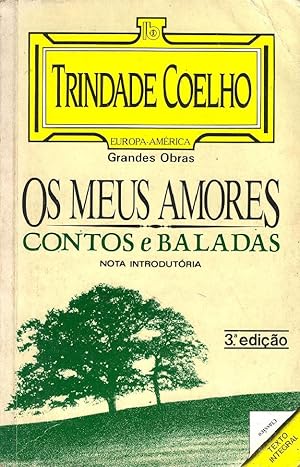 Seller image for Os Meus Amores; Contos E Baladas (Portuguese Edition) for sale by Von Kickblanc