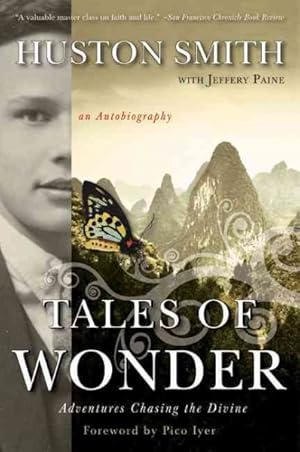 Bild des Verkufers fr Tales of Wonder : Adventures Chasing the Divine, an Autobiography zum Verkauf von GreatBookPrices