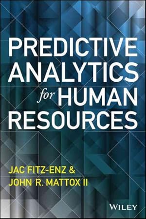 Bild des Verkufers fr Predictive Analytics for Human Resources zum Verkauf von GreatBookPrices