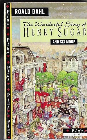 Bild des Verkufers fr The Wonderful Story of Henry Sugar And Six More: The Boy Who Talked with Animals; the Hitch-Hiker; the Mildenhall Treasure; the Swan; Lucky Break; a Piece of Cake (Puffin Books) zum Verkauf von Matilda Mary's Books