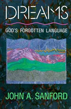 Bild des Verkufers fr Dreams : God's Forgotten Language zum Verkauf von GreatBookPrices