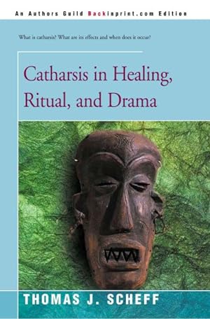 Imagen del vendedor de Catharsis in Healing, Ritual, and Drama a la venta por GreatBookPrices
