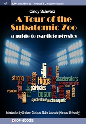 Bild des Verkufers fr Tour of the Subatomic Zoo : A Guide to Particle Physics zum Verkauf von GreatBookPrices