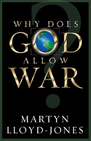 Seller image for Why Does God Allow War? for sale by GreatBookPrices