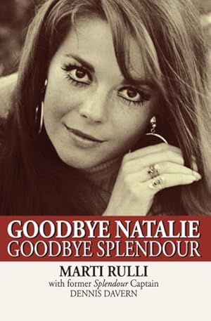 Immagine del venditore per Goodbye Natalie, Goodbye Splendour venduto da GreatBookPrices
