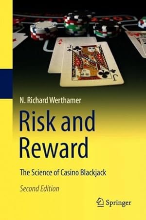 Seller image for Risk and Reward : The Science of Casino Blackjack for sale by GreatBookPrices
