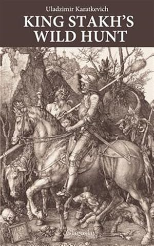 Seller image for King Stakh's Wild Hunt for sale by GreatBookPrices