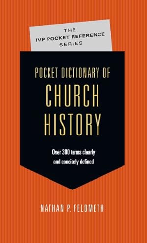 Seller image for Pocket Dictionary of Church History for sale by GreatBookPrices