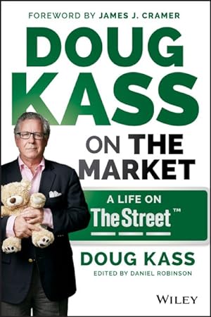 Seller image for Doug Kass on the Market : A Life on TheStreet for sale by GreatBookPrices
