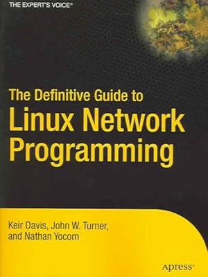 Imagen del vendedor de Definitive Guide to Linux Network Programming a la venta por GreatBookPrices